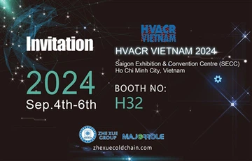 ZHEXUE کولڈ چین آپ کو HVACR VIETNAM 2024 میں ہمارے بوتھ پر جانے کی دعوت دیتا ہے۔